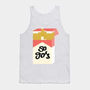 Smoking is so 90's Tank Top